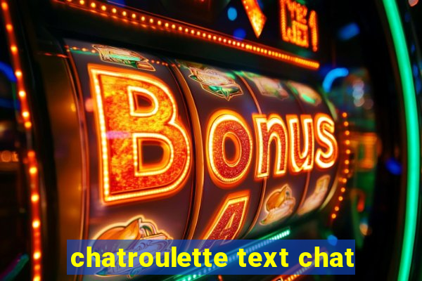 chatroulette text chat